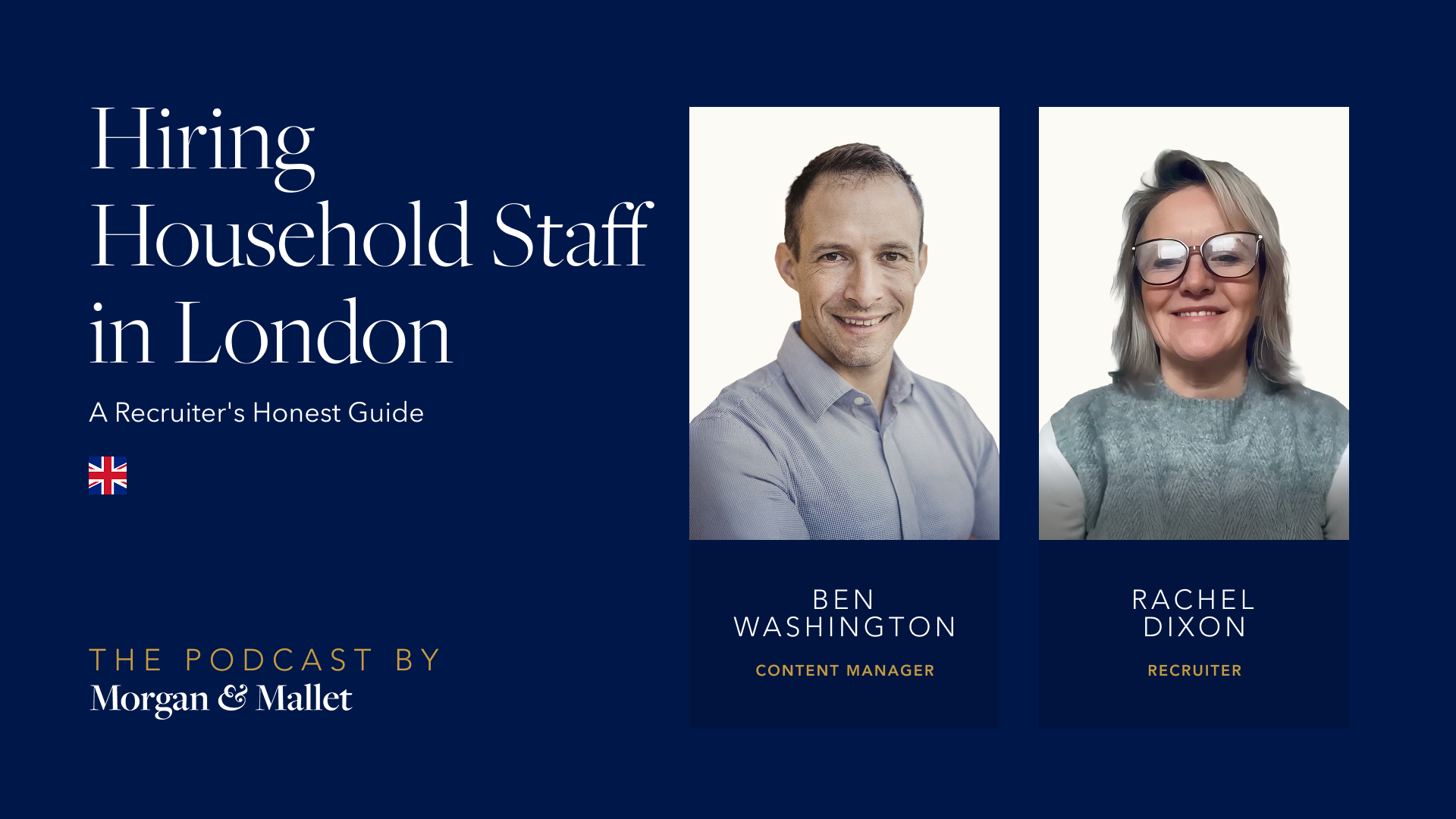 Morgan & Mallet podcast thumbnail for episode on hiring household staff in London – a recruiter's guide
