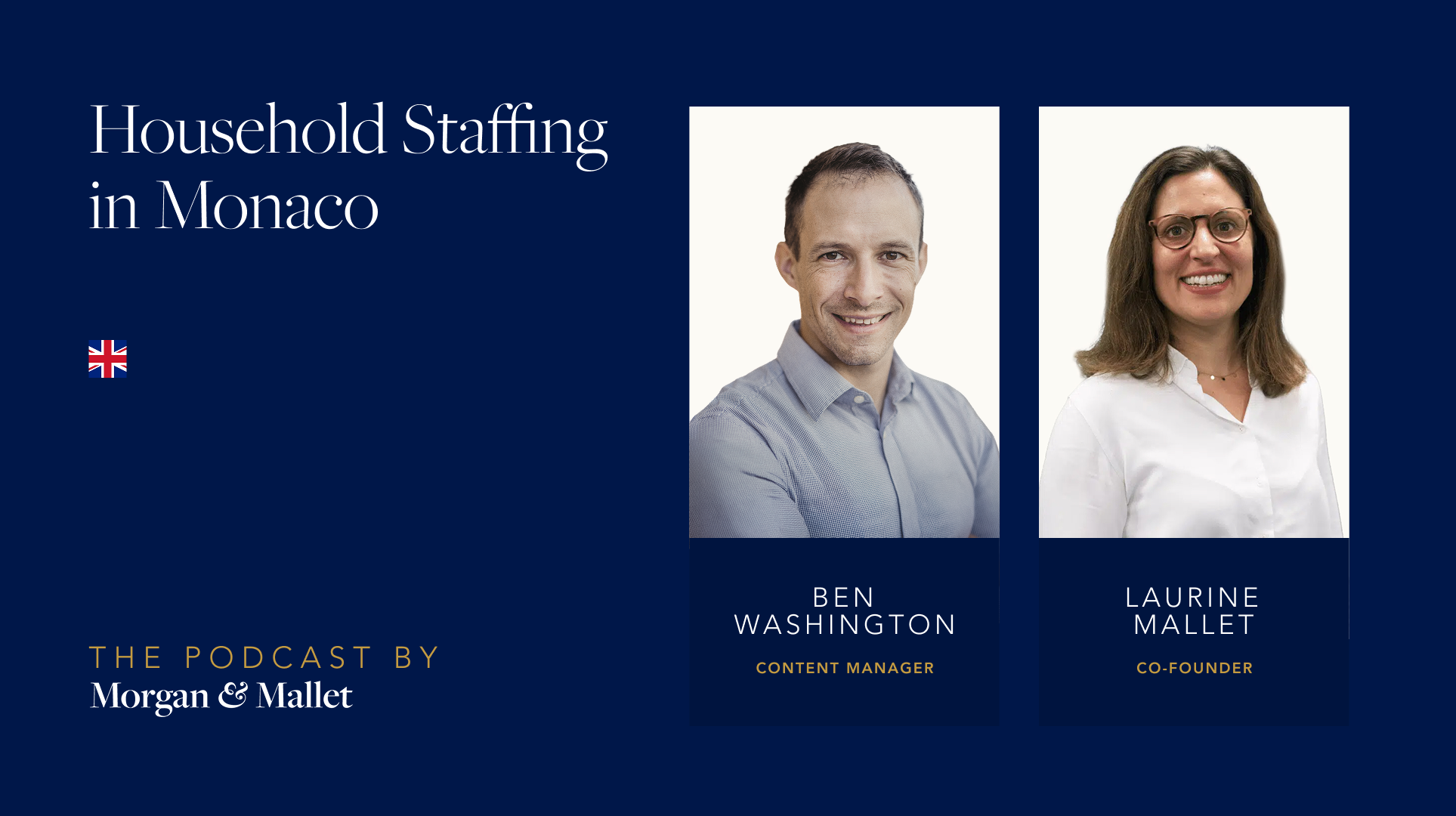 Morgan & Mallet podcast thumbnail for episode about household staffing in Monaco