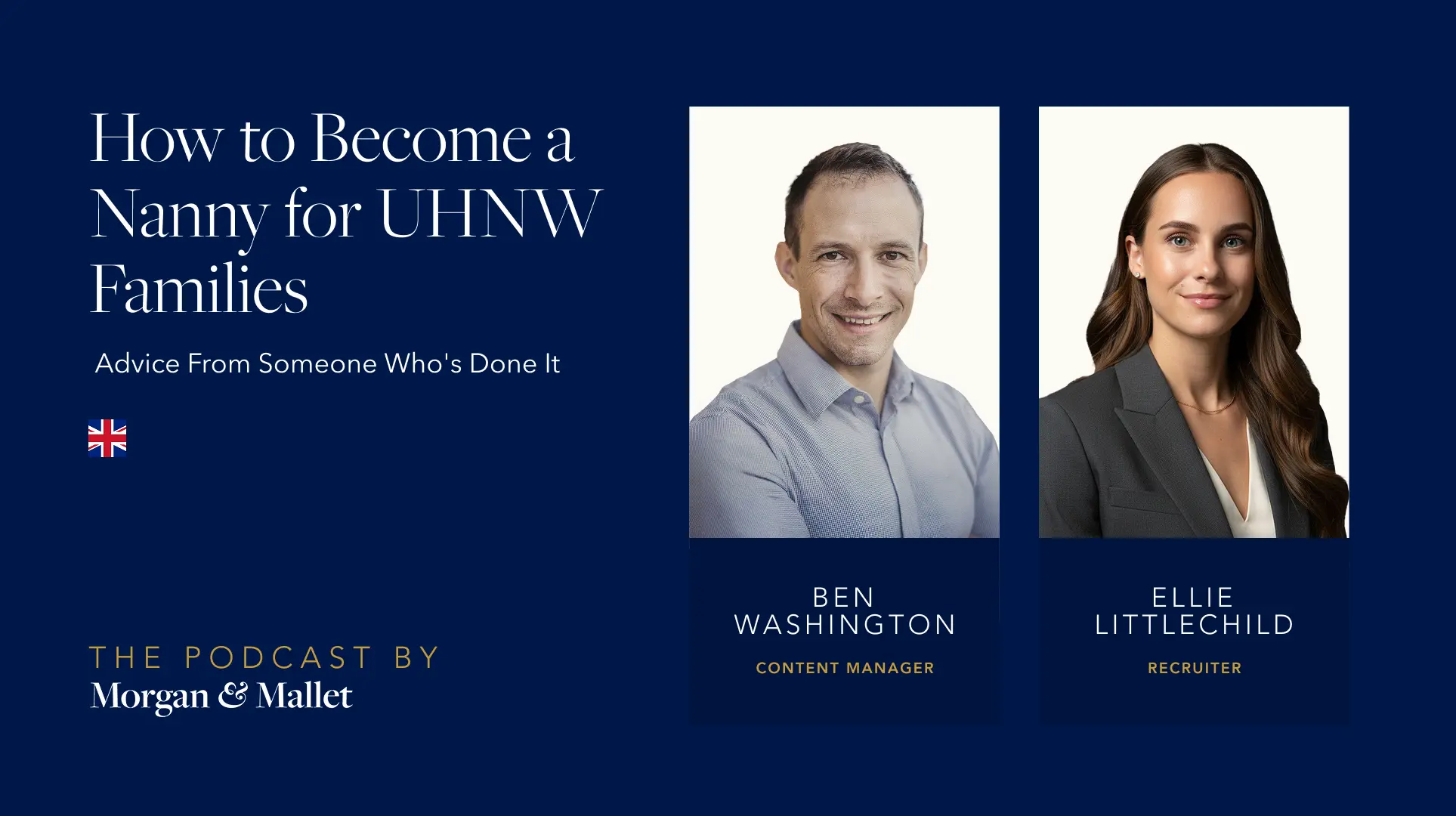Morgan & Mallet podcast thumbnail for episode on how to become a nanny for ultra-high-net-worth families