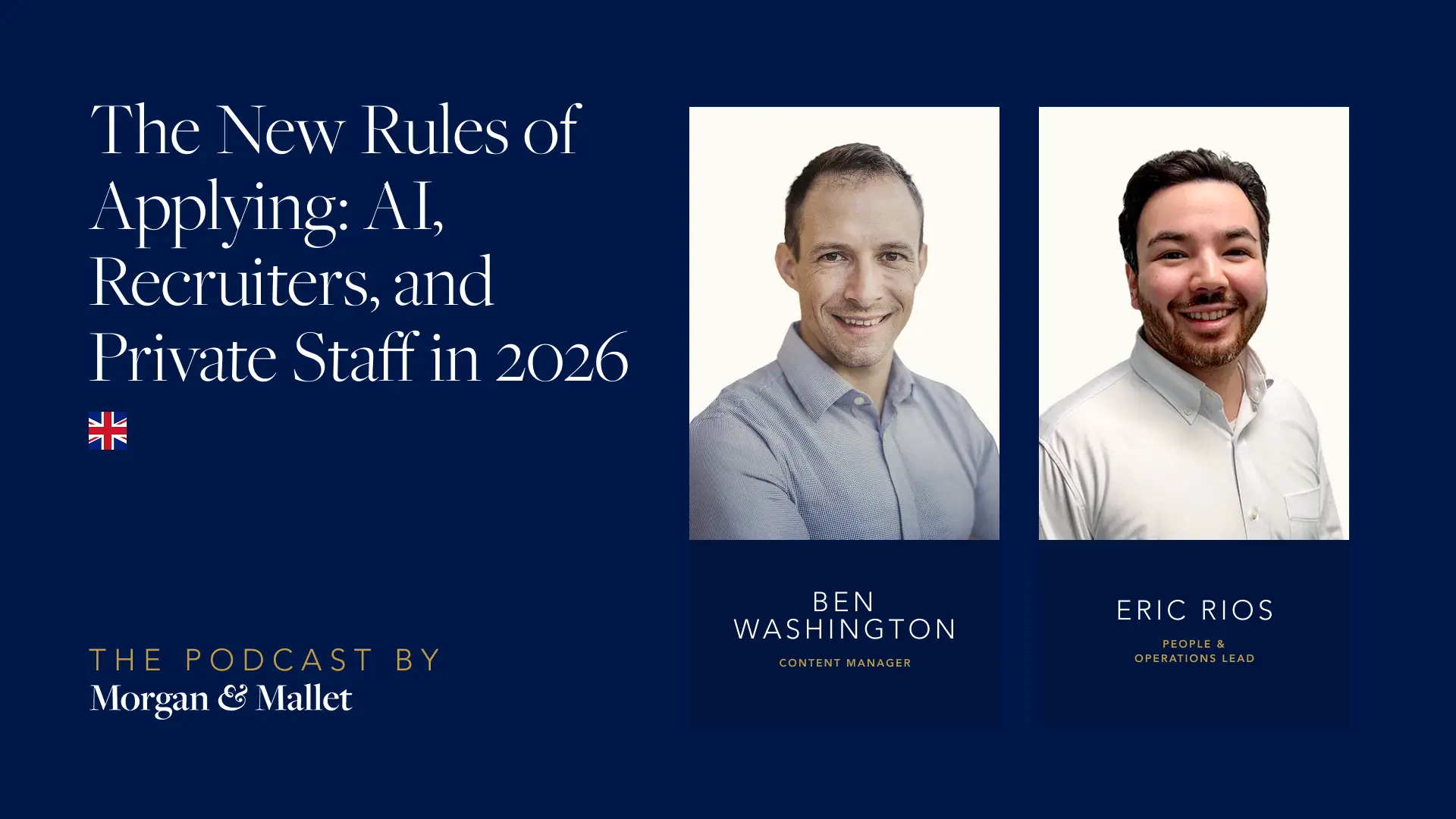 Morgan & Mallet podcast thumbnail for episode about the new rules of applying: AI, recruiters, and private staff in 2026
